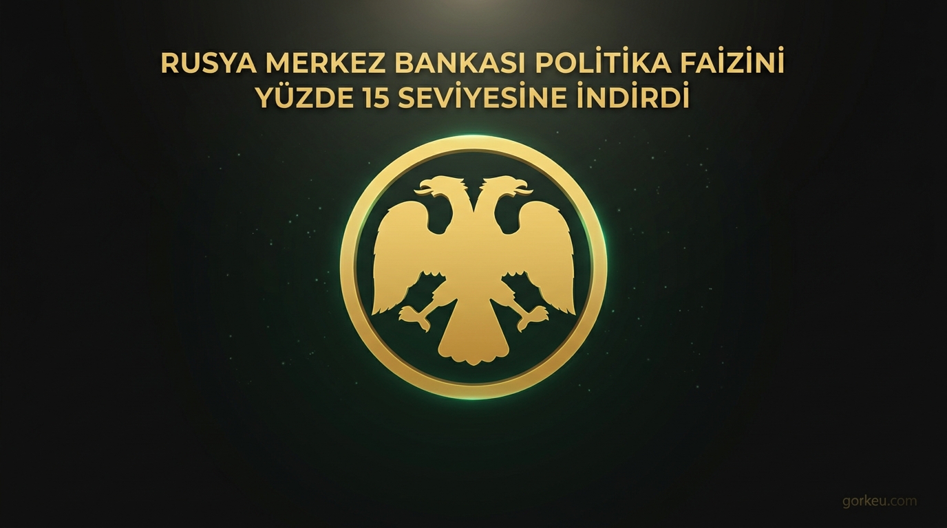 Rusya Merkez Bankası Politika Faizini Yüzde 15 Seviyesine İndirdi