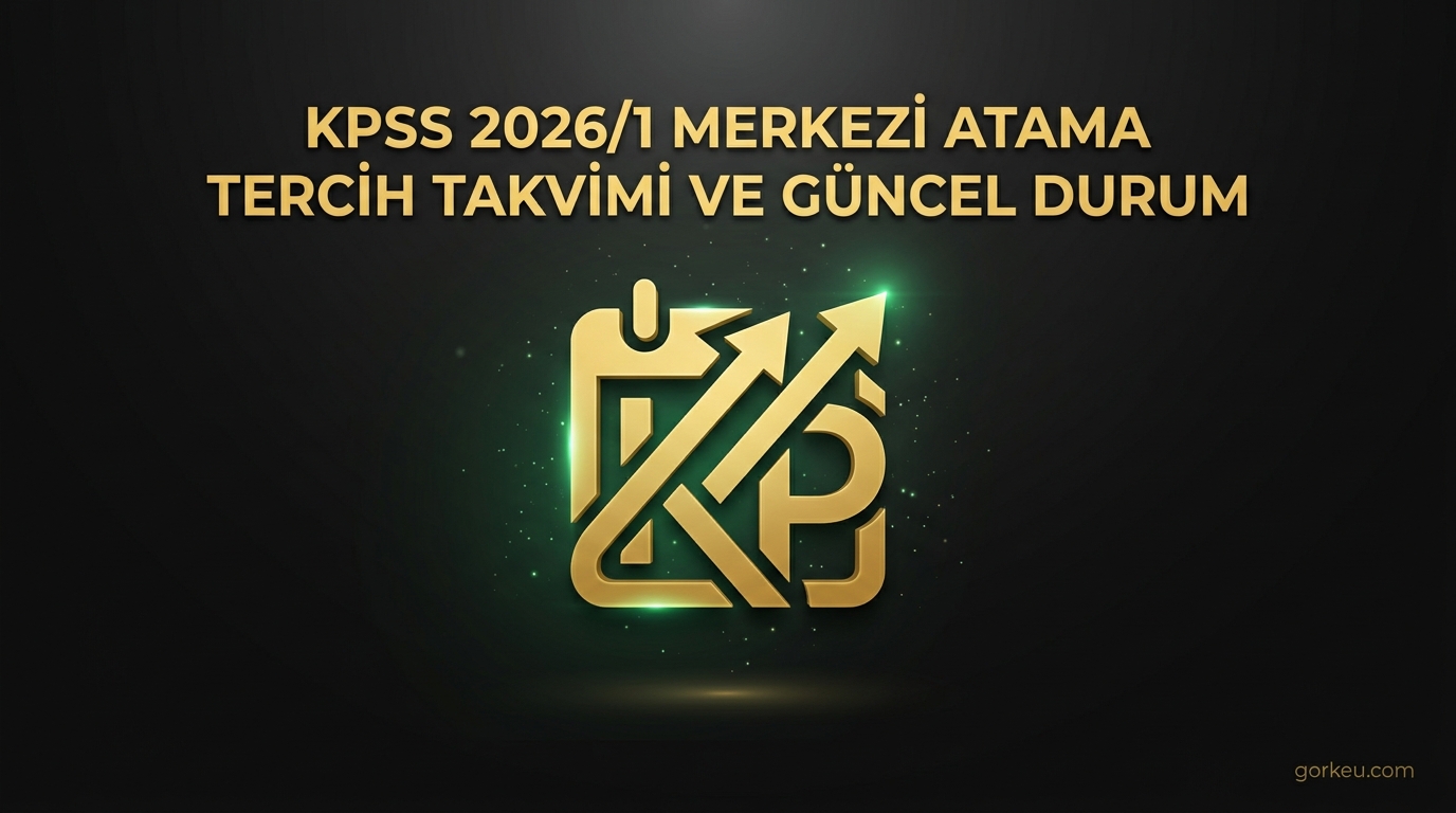 KPSS 2026/1 Merkezi Atama Tercih Takvimi ve Güncel Durum