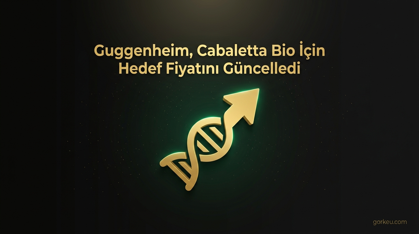 Guggenheim, Cabaletta Bio İçin Hedef Fiyatını Güncelledi