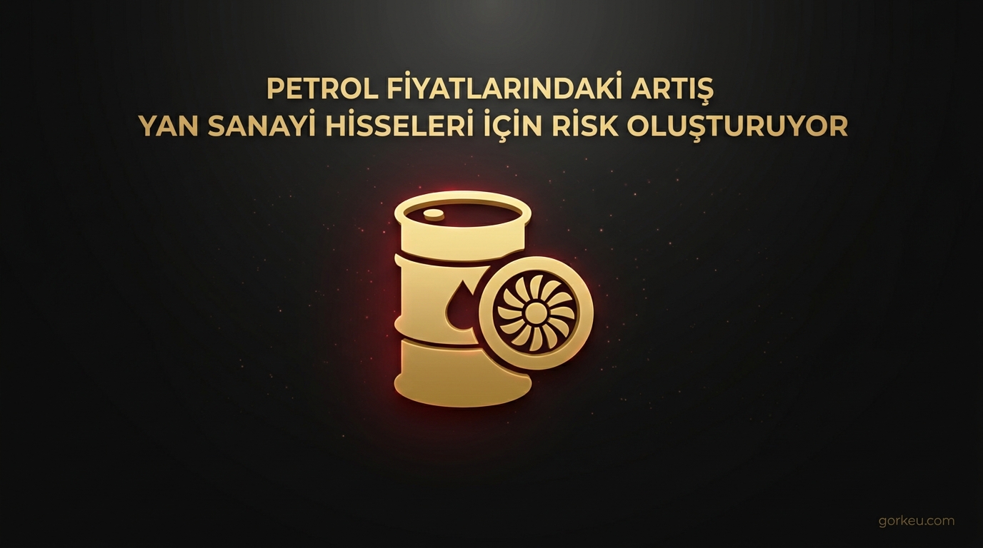 Petrol Fiyatlarındaki Artış Havacılık Yan Sanayi Hisseleri İçin Risk Oluşturuyor