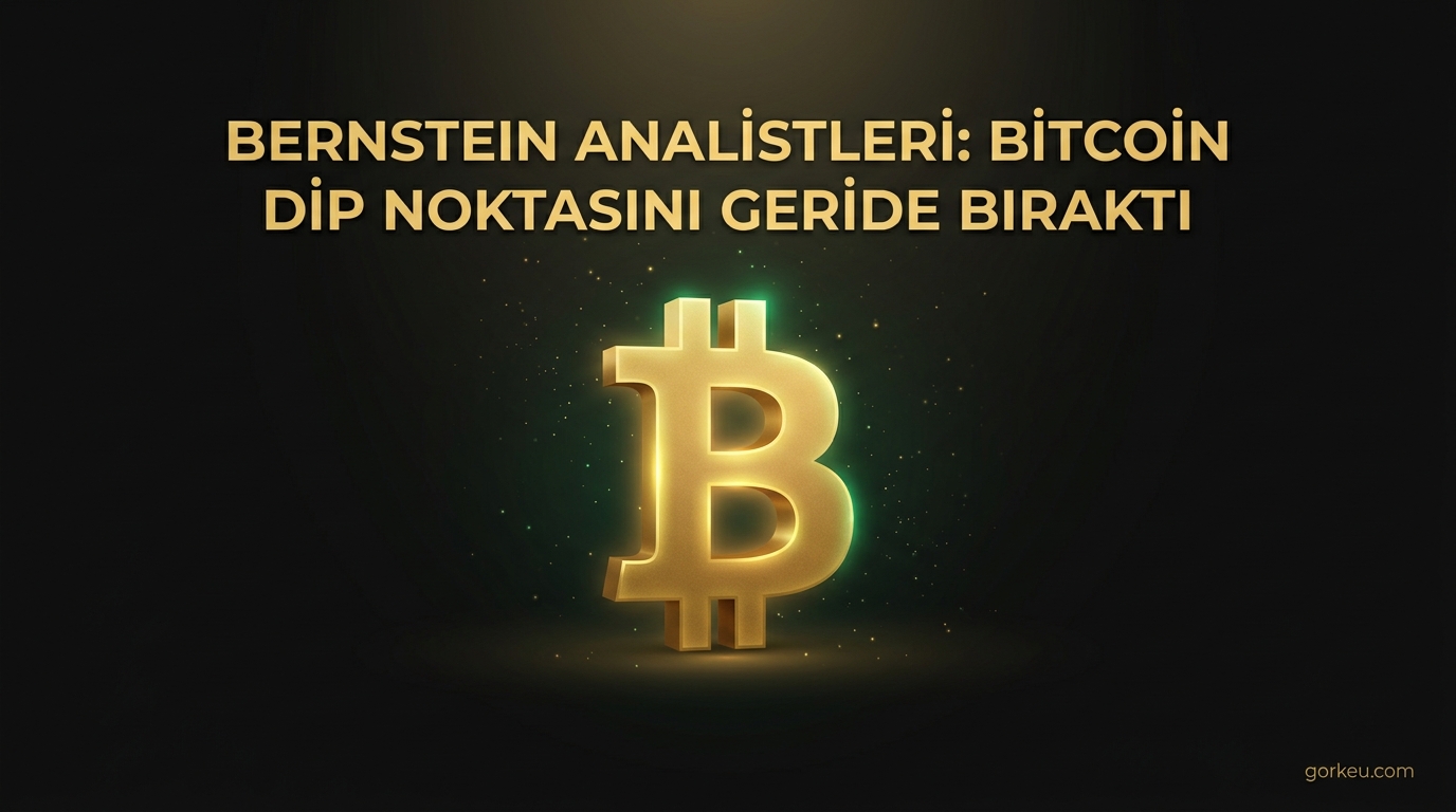 Bernstein Analistleri: Bitcoin Dip Noktasını Geride Bıraktı