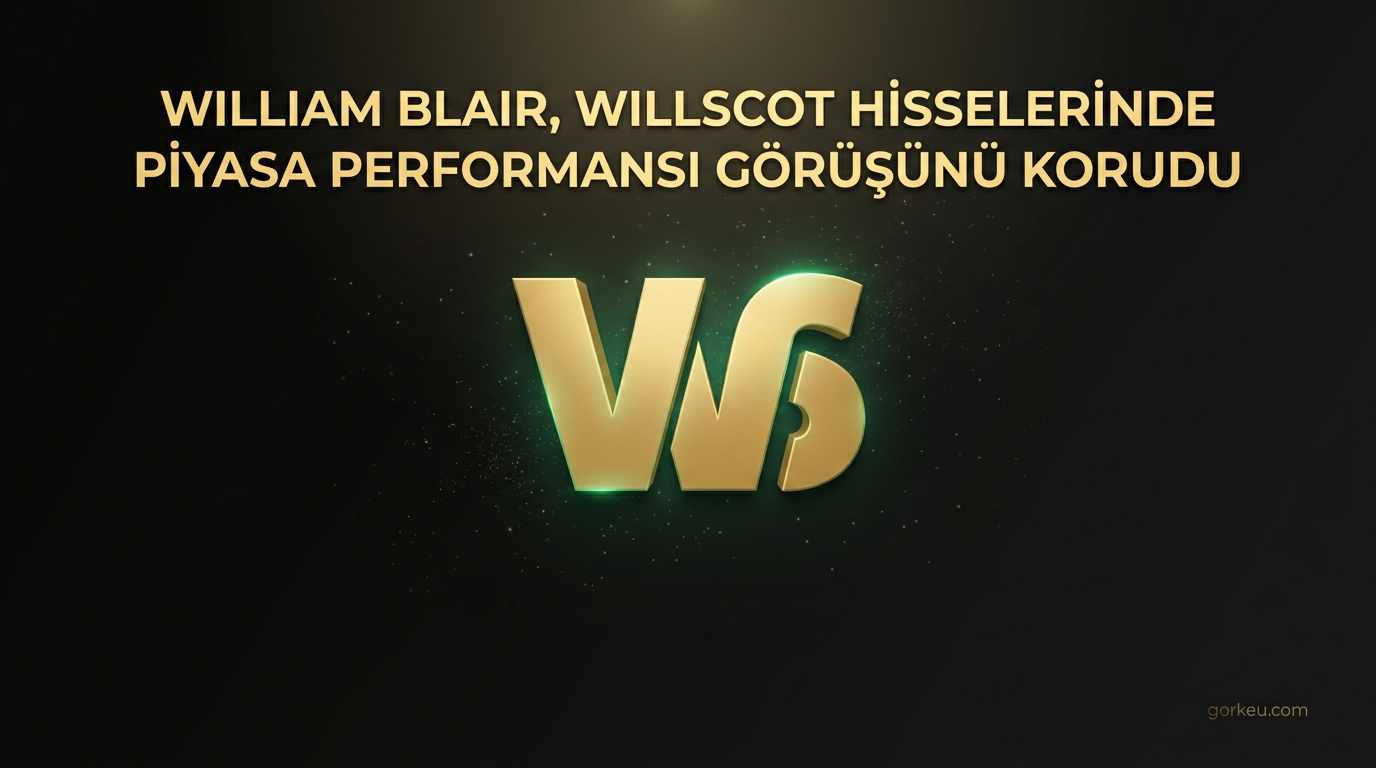 William Blair, WillScot Hisselerinde Piyasa Performansı Görüşünü Korudu