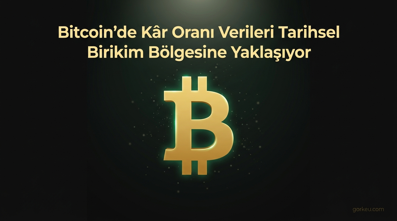 Bitcoin'de Kâr Oranı Verileri Tarihsel Birikim Bölgesine Yaklaşıyor