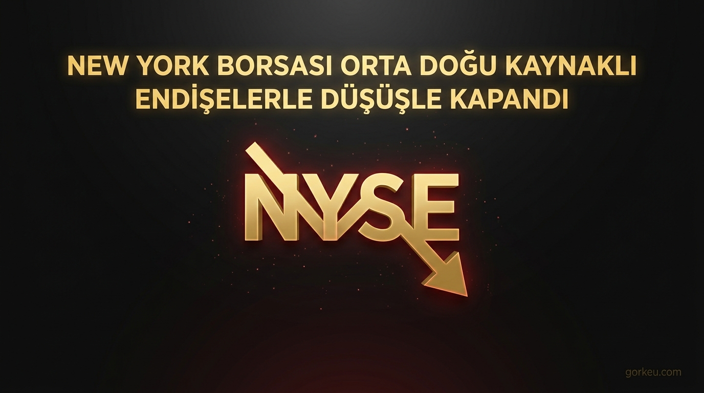 New York borsası Orta Doğu kaynaklı endişelerle düşüşle kapandı