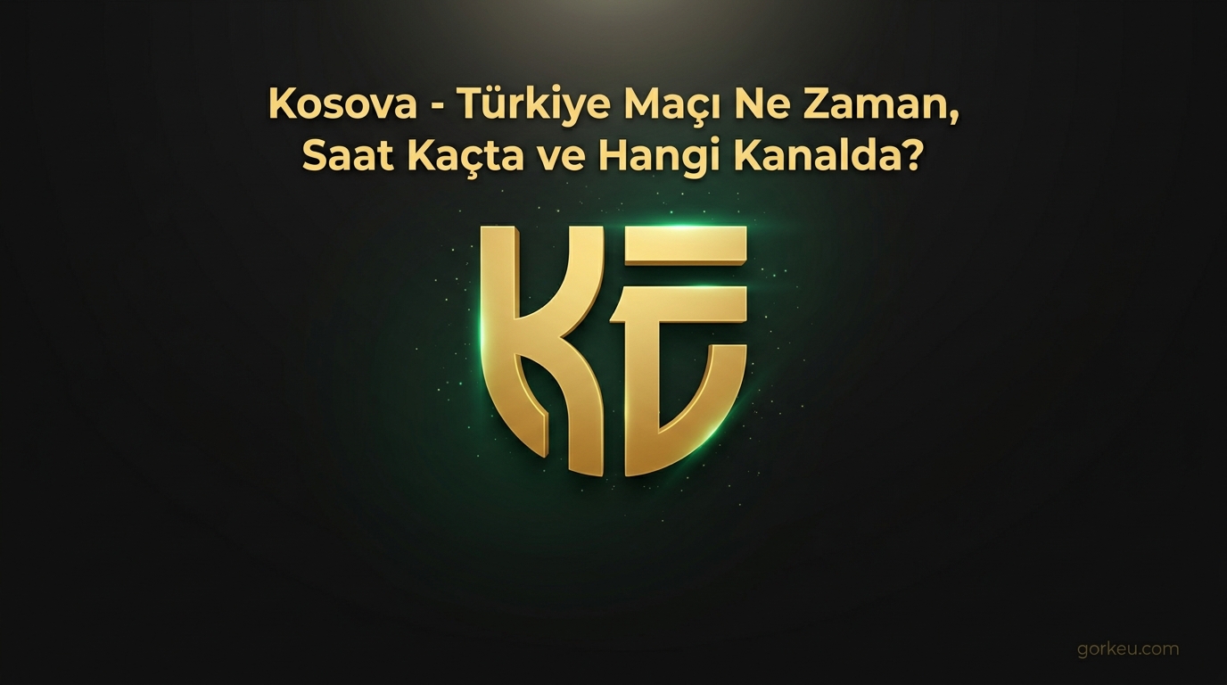 Kosova - Türkiye Maçı Ne Zaman, Saat Kaçta ve Hangi Kanalda?