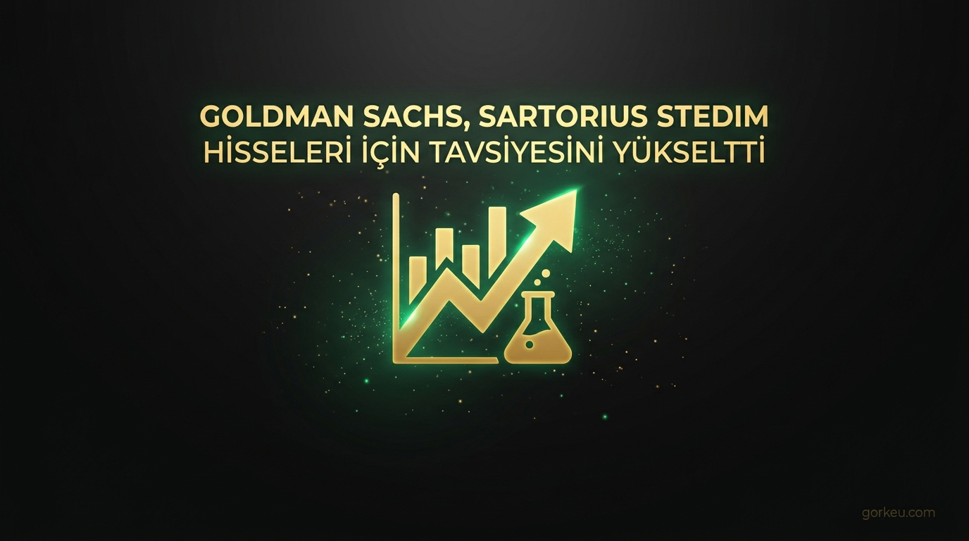 Goldman Sachs, Sartorius Stedim Hisseleri İçin Tavsiyesini Yükseltti