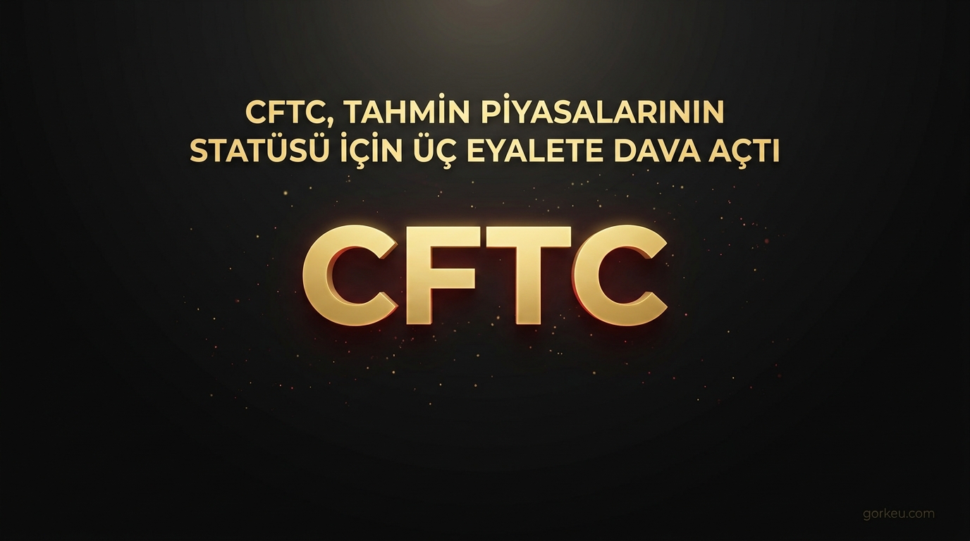 CFTC, Tahmin Piyasalarının Statüsü İçin Üç Eyalete Dava Açtı