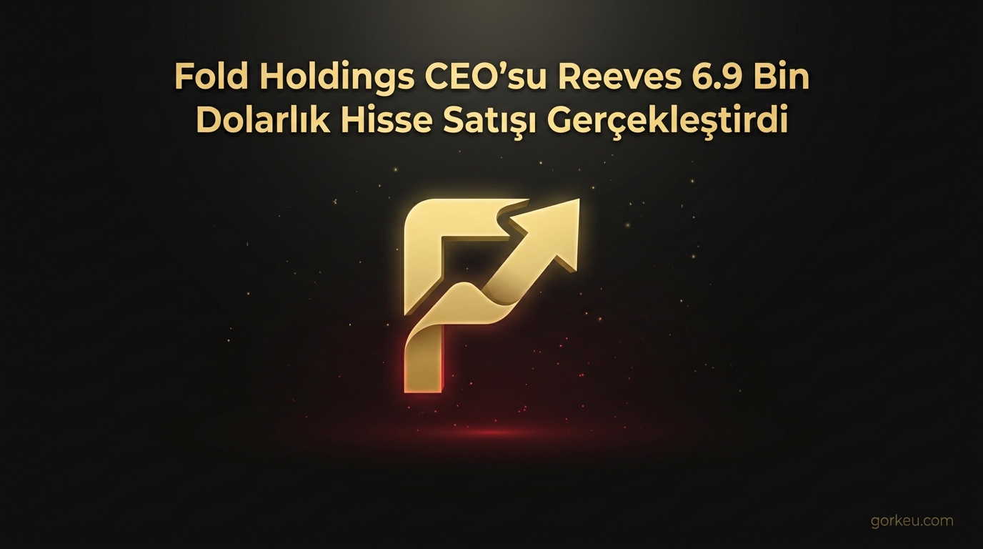 Fold Holdings CEO’su Reeves 6.9 Bin Dolarlık Hisse Satışı Gerçekleştirdi