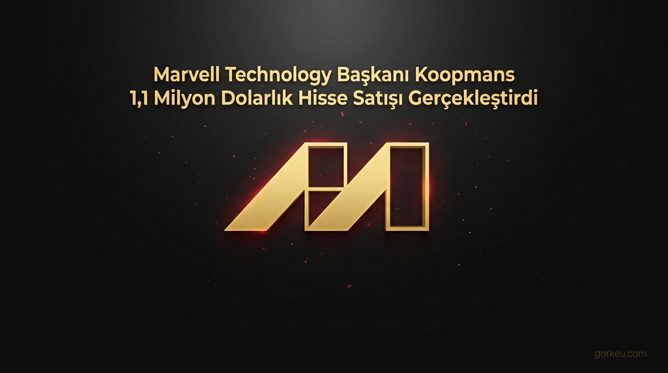 Marvell Technology Başkanı Koopmans 1,1 Milyon Dolarlık Hisse Satışı Gerçekleştirdi