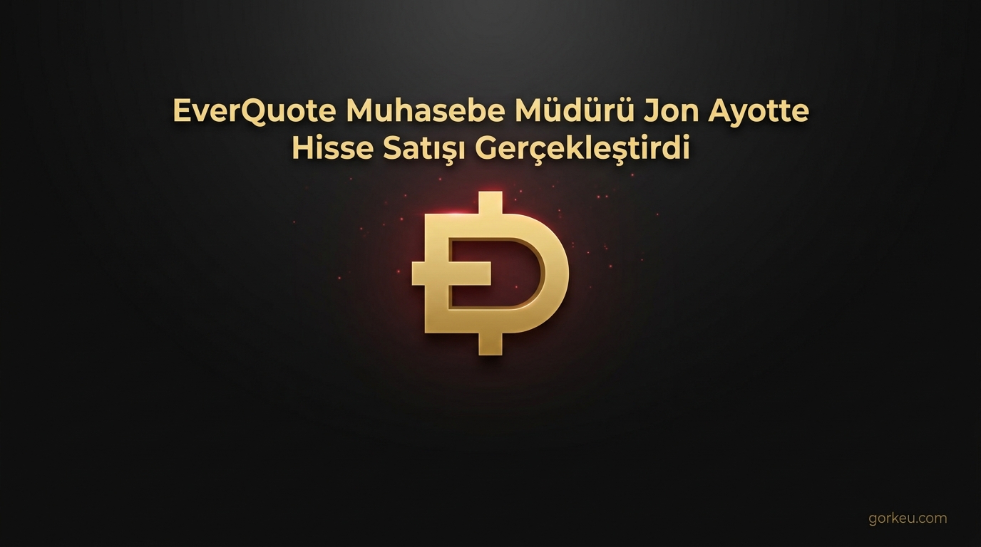EverQuote Muhasebe Müdürü Jon Ayotte Hisse Satışı Gerçekleştirdi