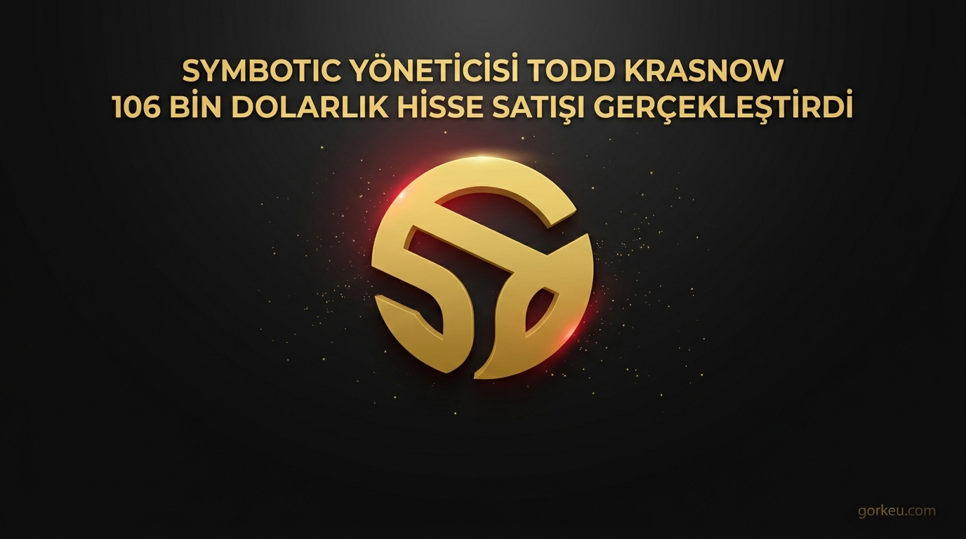 Symbotic Yöneticisi Todd Krasnow 106 Bin Dolarlık Hisse Satışı Gerçekleştirdi