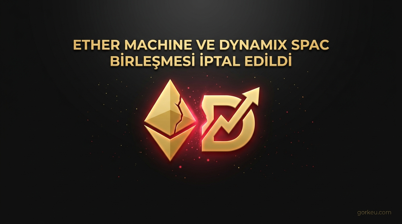 Ether Machine ve Dynamix SPAC Birleşmesi İptal Edildi