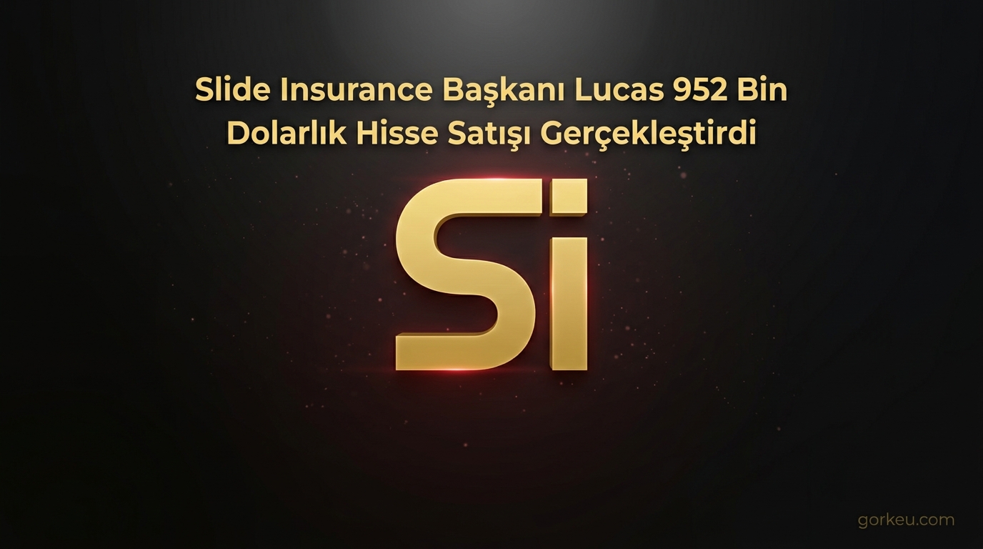 Slide Insurance Başkanı Lucas 952 Bin Dolarlık Hisse Satışı Gerçekleştirdi