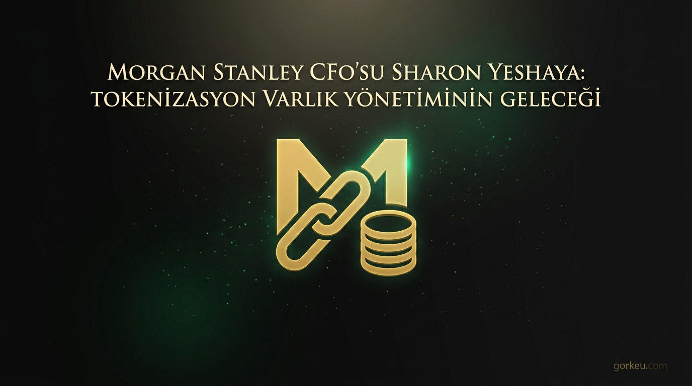 Morgan Stanley CFO'su Sharon Yeshaya: Tokenizasyon Varlık Yönetiminin Geleceği