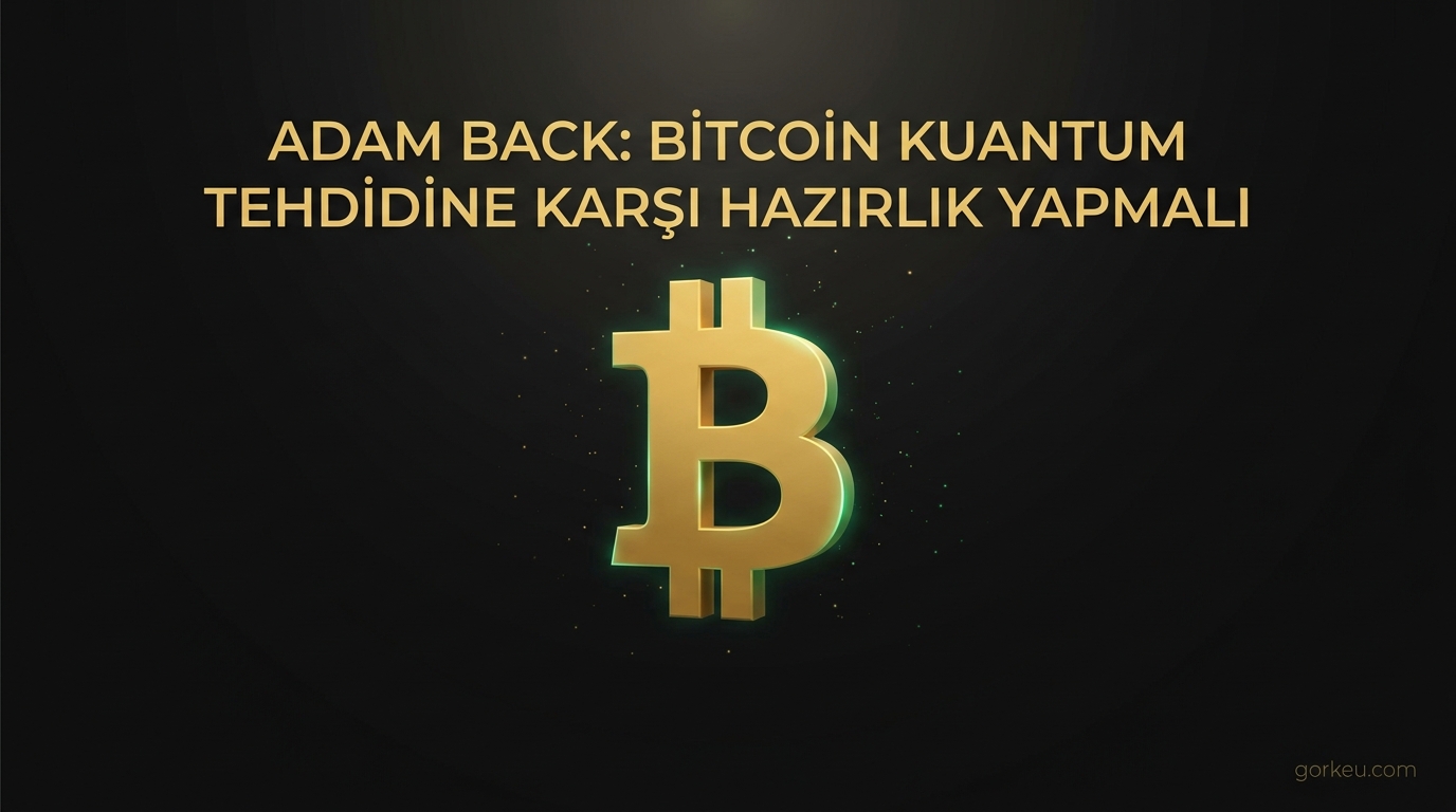 Adam Back: Bitcoin Kuantum Tehdidine Karşı Hazırlık Yapmalı