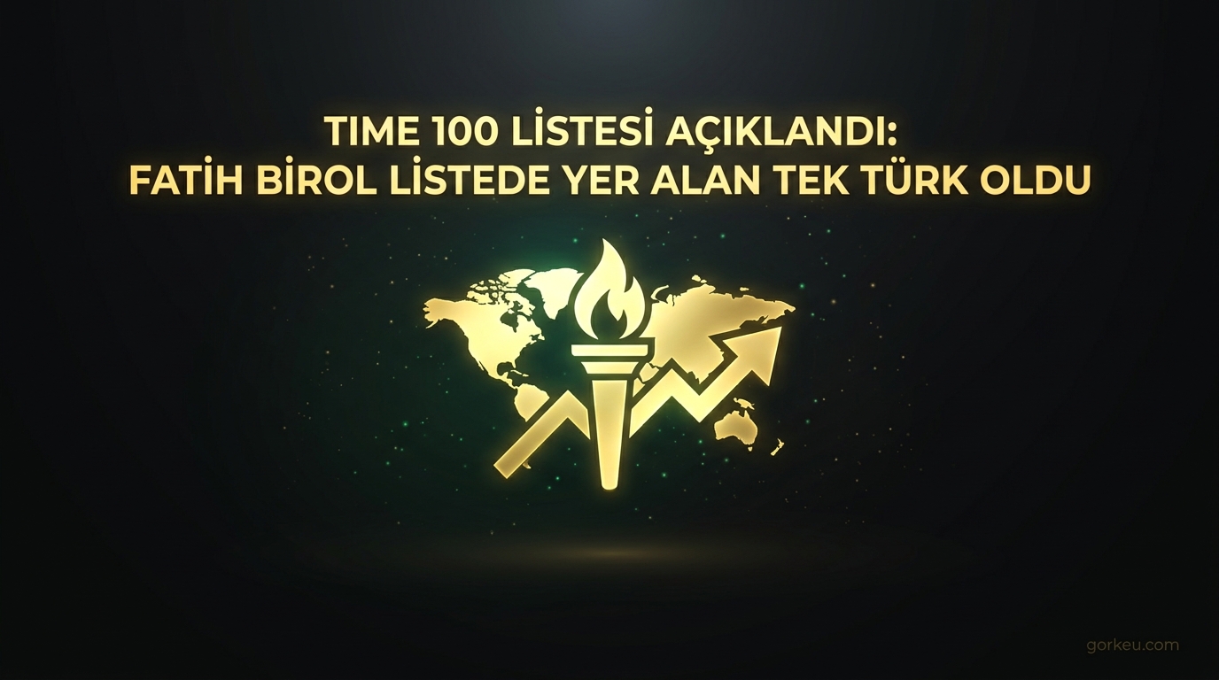 Time 100 Listesi Açıklandı: Fatih Birol Listede Yer Alan Tek Türk Oldu