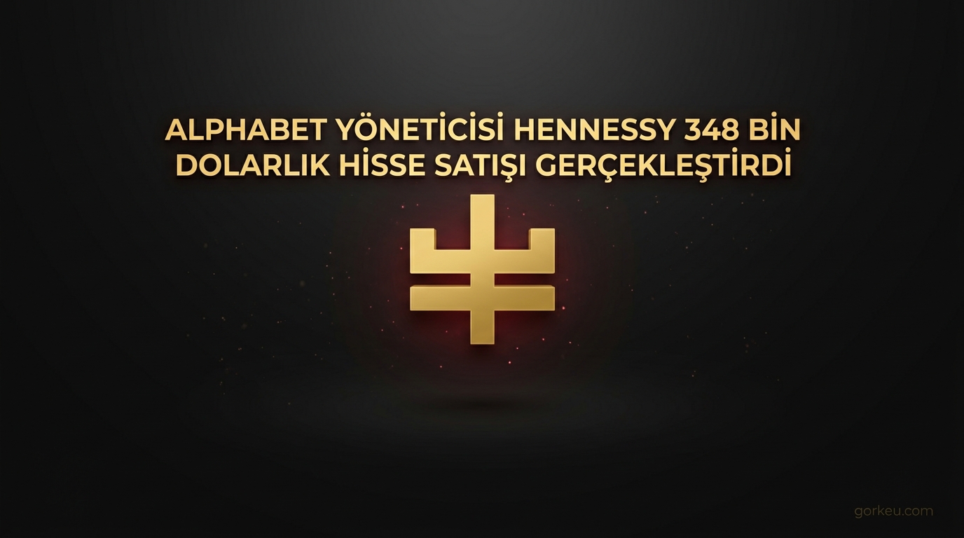Alphabet Yöneticisi Hennessy 348 Bin Dolarlık Hisse Satışı Gerçekleştirdi
