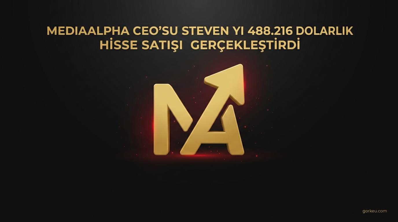 MediaAlpha CEO’su Steven Yi 488.216 Dolarlık Hisse Satışı Gerçekleştirdi