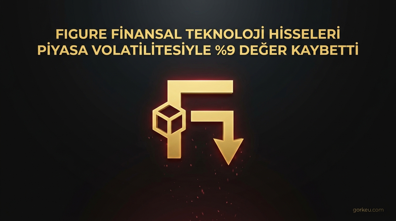 Figure Finansal Teknoloji Hisseleri Piyasa Volatilitesiyle %9 Değer Kaybetti