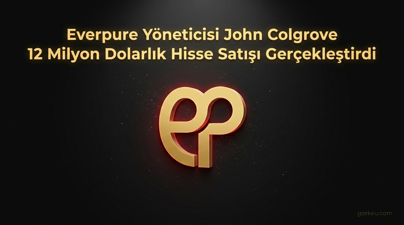 Everpure Yöneticisi John Colgrove 12 Milyon Dolarlık Hisse Satışı Gerçekleştirdi