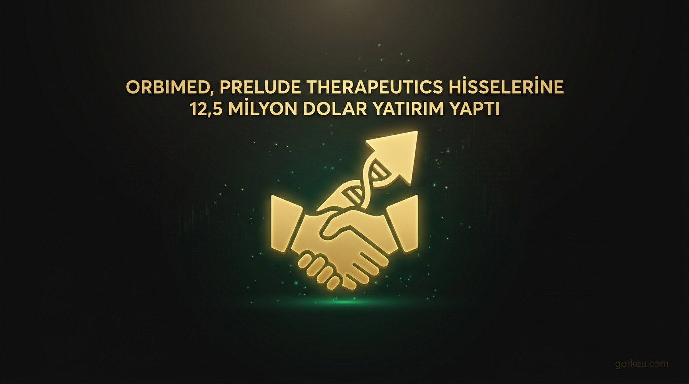 OrbiMed, Prelude Therapeutics Hisselerine 12,5 Milyon Dolar Yatırım Yaptı