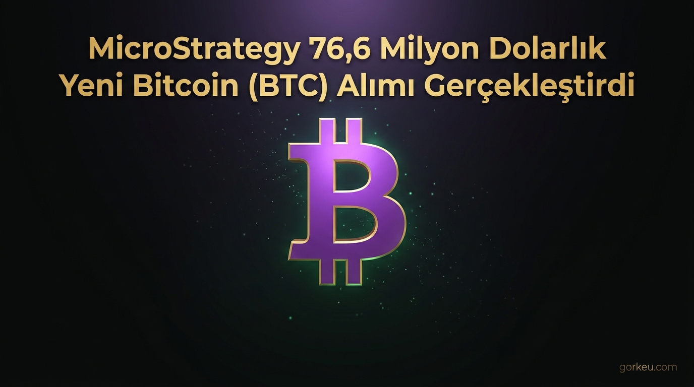 MicroStrategy 76,6 Milyon Dolarlık Yeni Bitcoin (BTC) Alımı Gerçekleştirdi