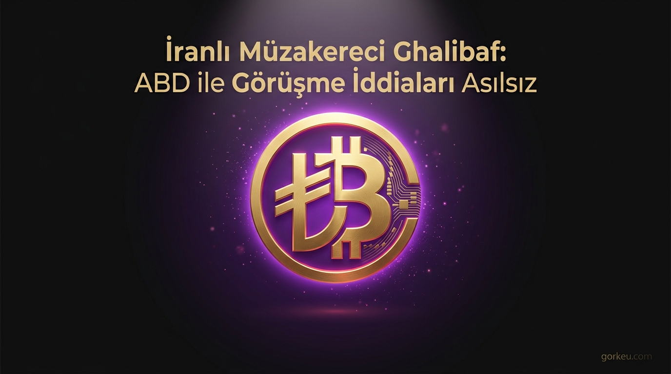 İranlı Müzakereci Ghalibaf: ABD ile Görüşme İddiaları Asılsız
