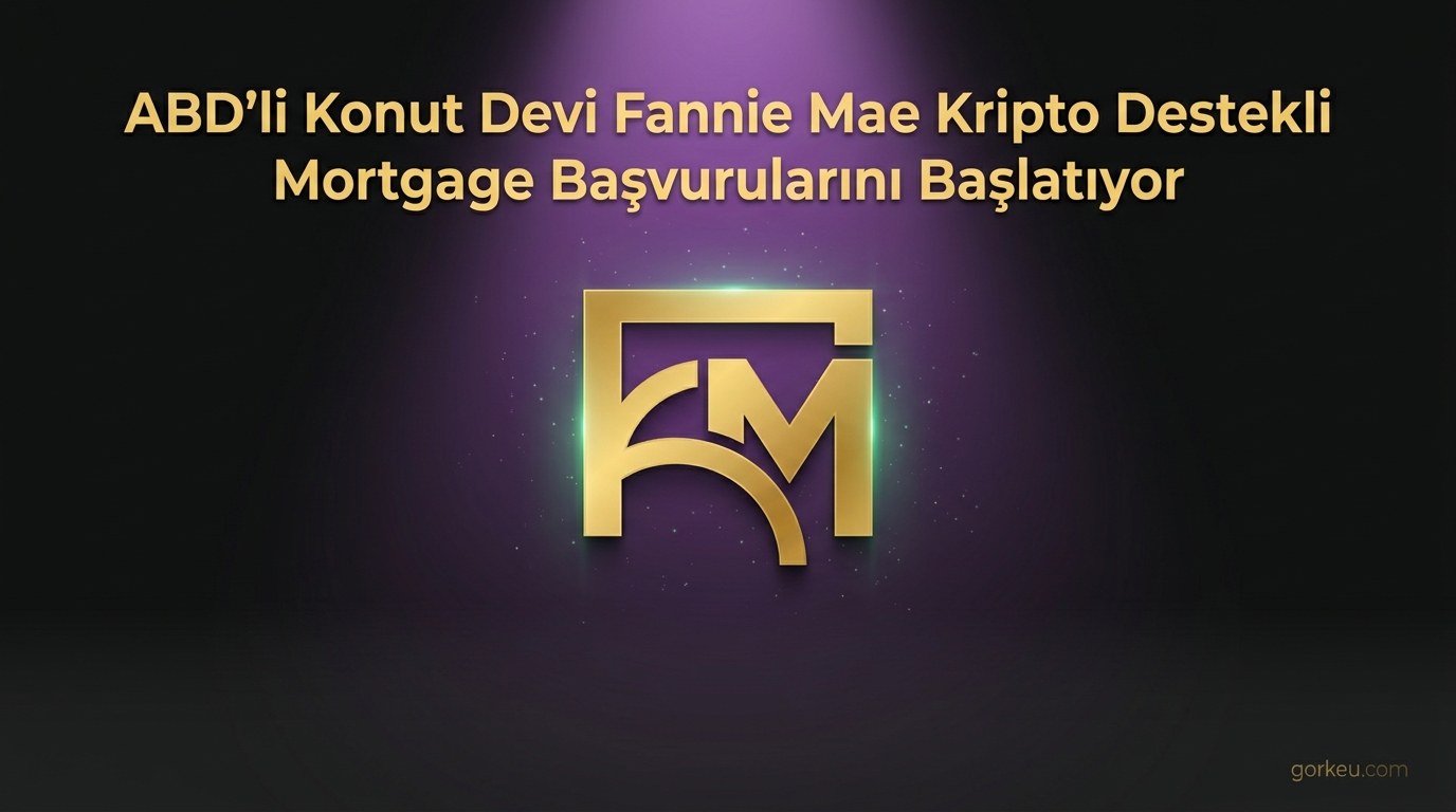 ABD'li Konut Devi Fannie Mae Kripto Destekli Mortgage Başvurularını Başlatıyor