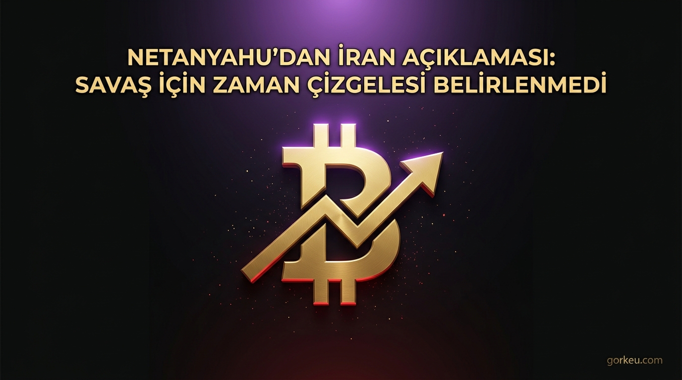 Netanyahu'dan İran Açıklaması: Savaş İçin Zaman Çizelgesi Belirlenmedi