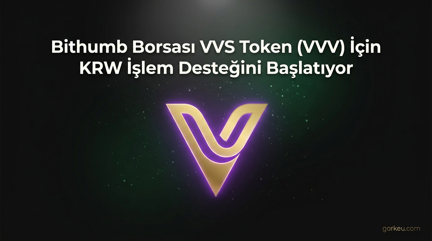 Bithumb Borsası VVS Token (VVV) İçin KRW İşlem Desteğini Başlatıyor