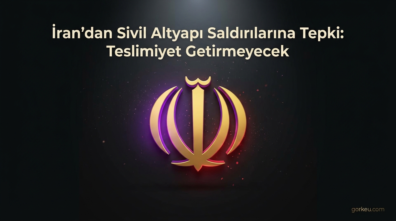 İran'dan Sivil Altyapı Açıklaması: Saldırılar Teslimiyet Getirmeyecek