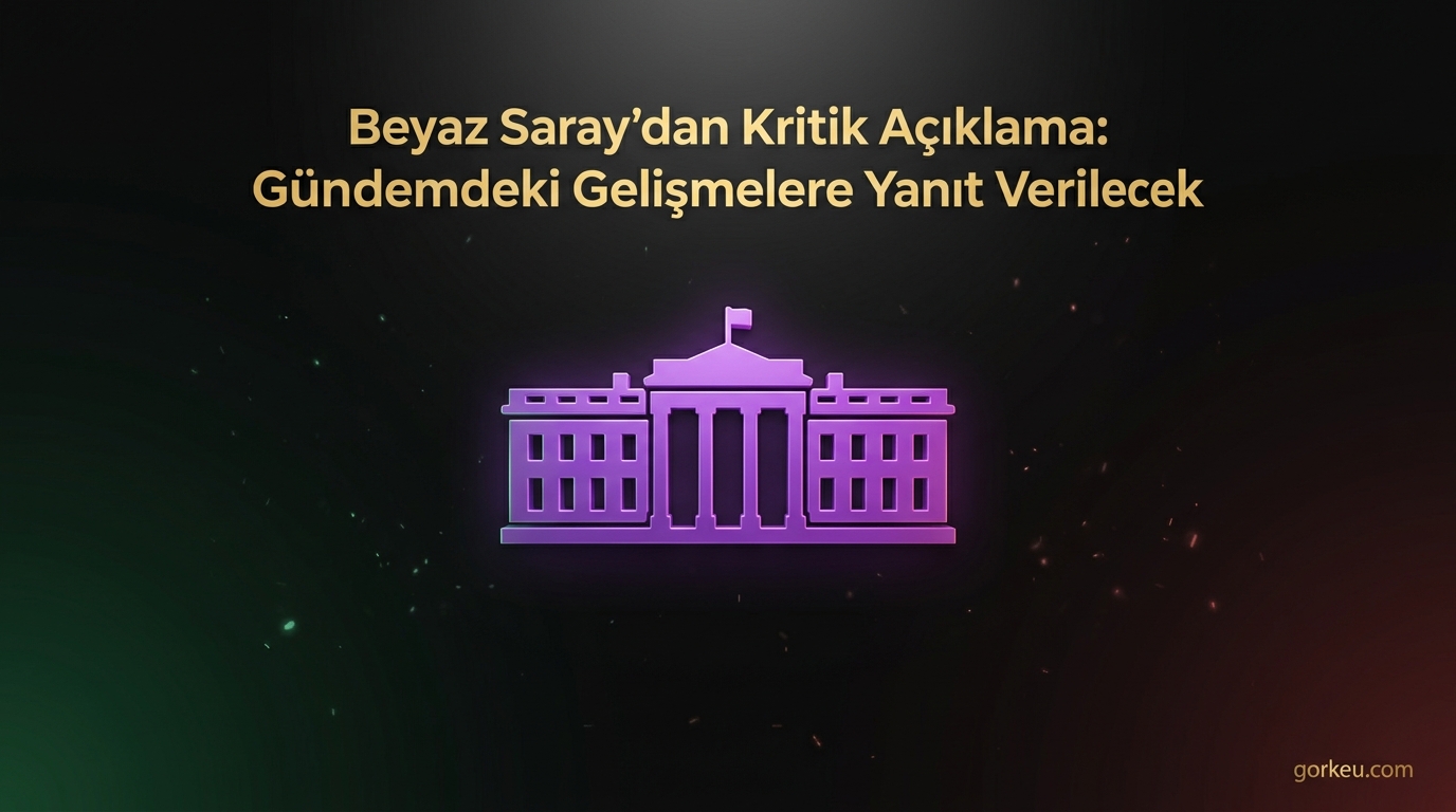 Beyaz Saray'dan Kritik Açıklama: Gündemdeki Gelişmelere Yanıt Verilecek
