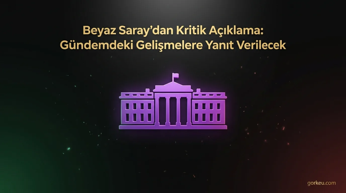 Beyaz Saray'dan Kritik Açıklama: Gündemdeki Gelişmelere Yanıt Verilecek