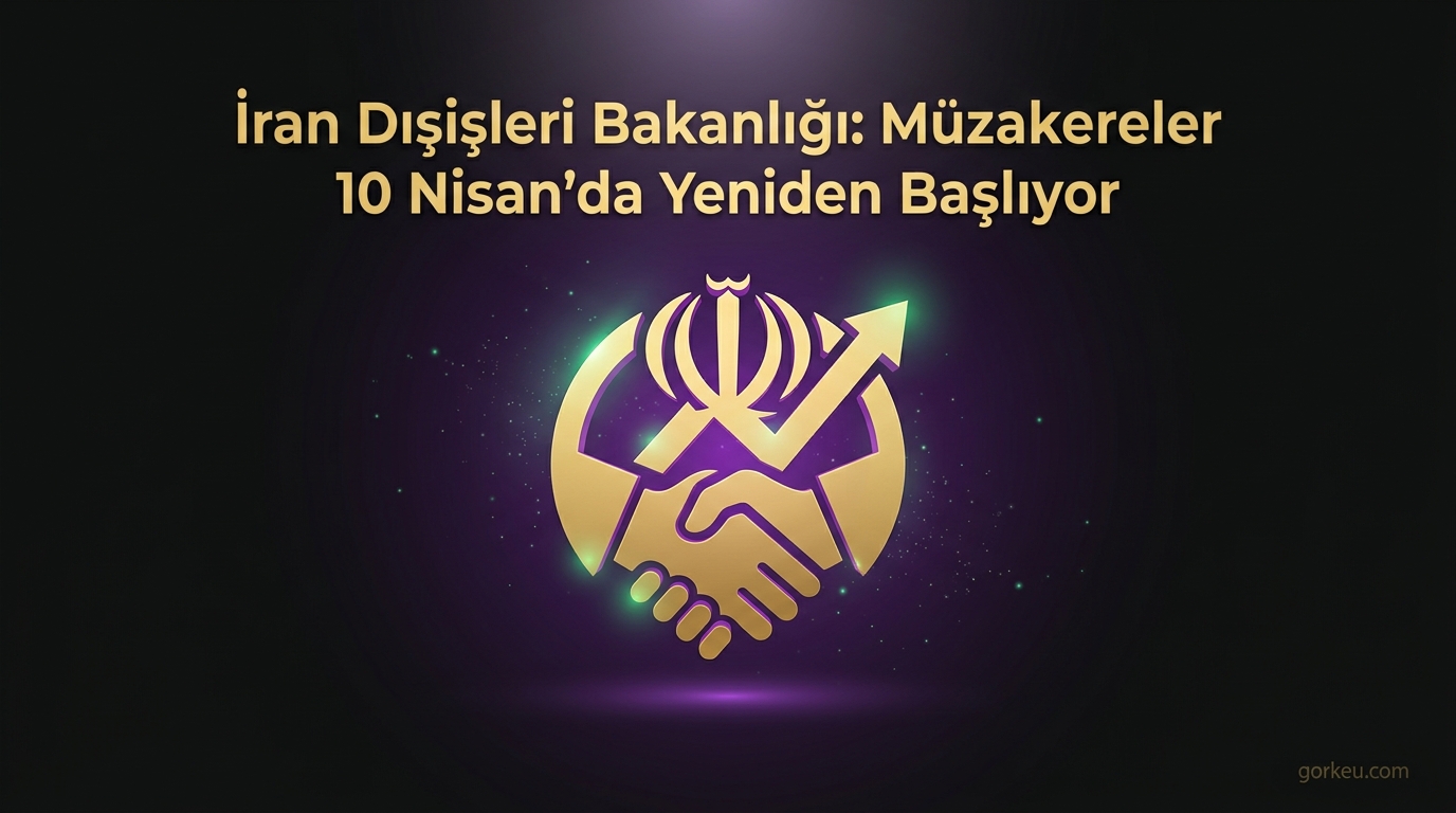 İran Dışişleri Bakanlığı: Nükleer Müzakereler 10 Nisan'da Başlayacak