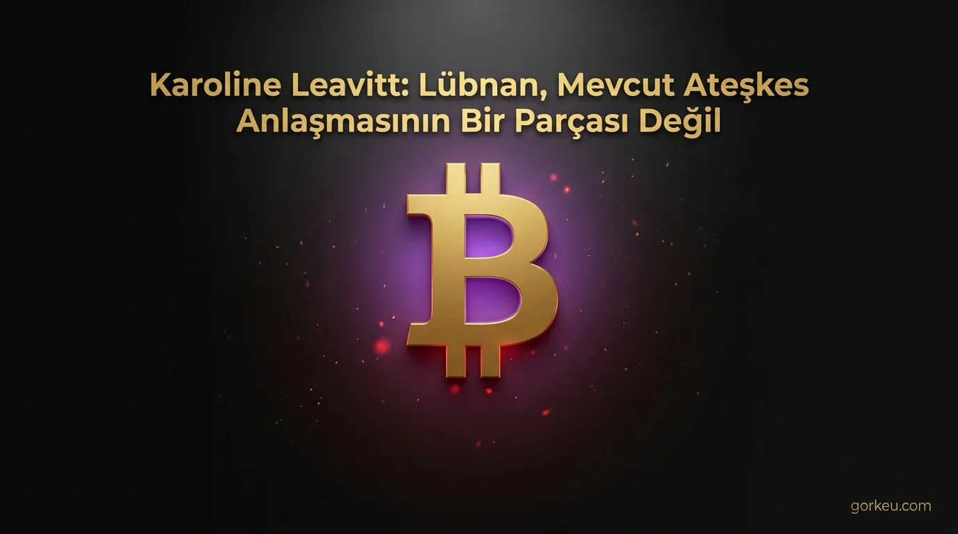 Karoline Leavitt: Lübnan, Mevcut Ateşkes Anlaşmasının Bir Parçası Değil