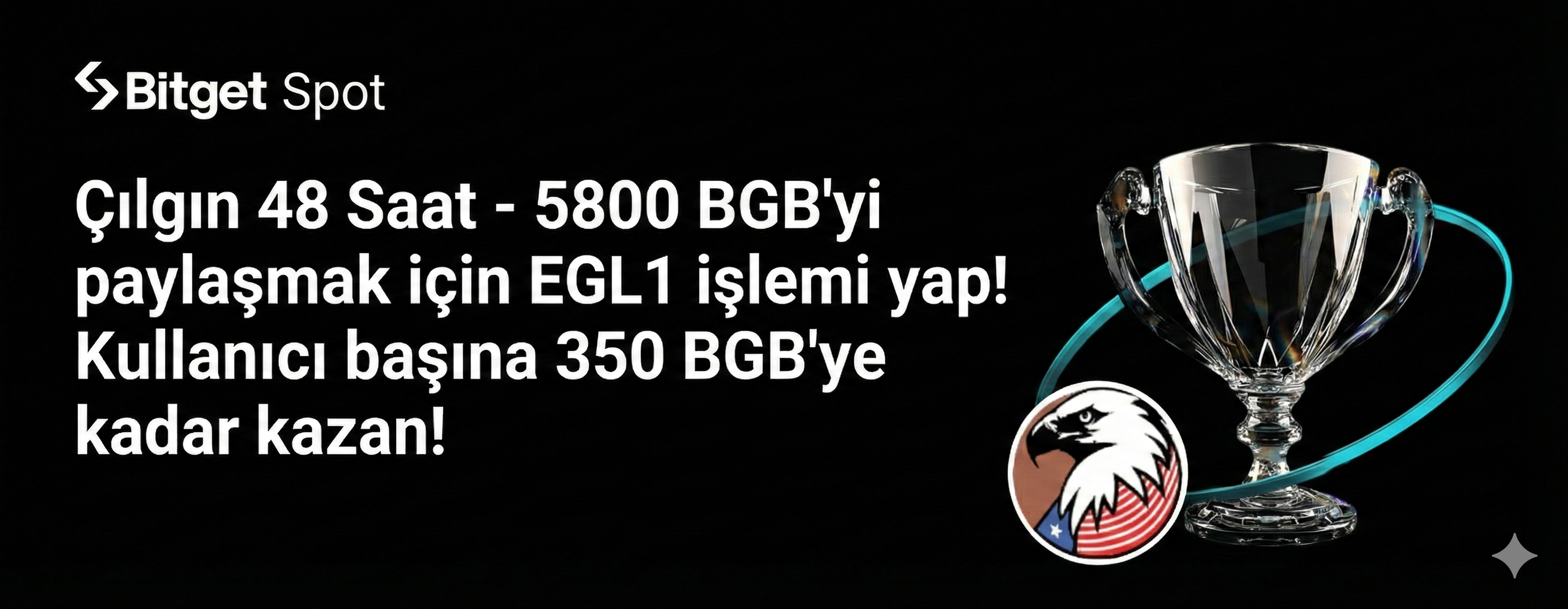 Bitget 48 saatlik #EGL1 (5.800 BGB Ödül) Trade Yarışması Başladı! 